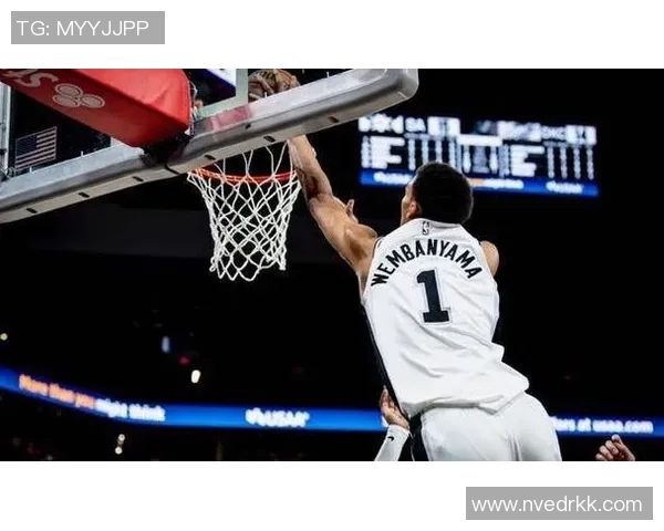 文班亚马迎全面爆发马刺青年军蓄势待发有望崛起成西部最大黑马